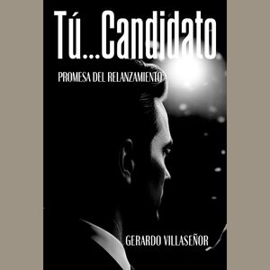 5. Tú, Candidato