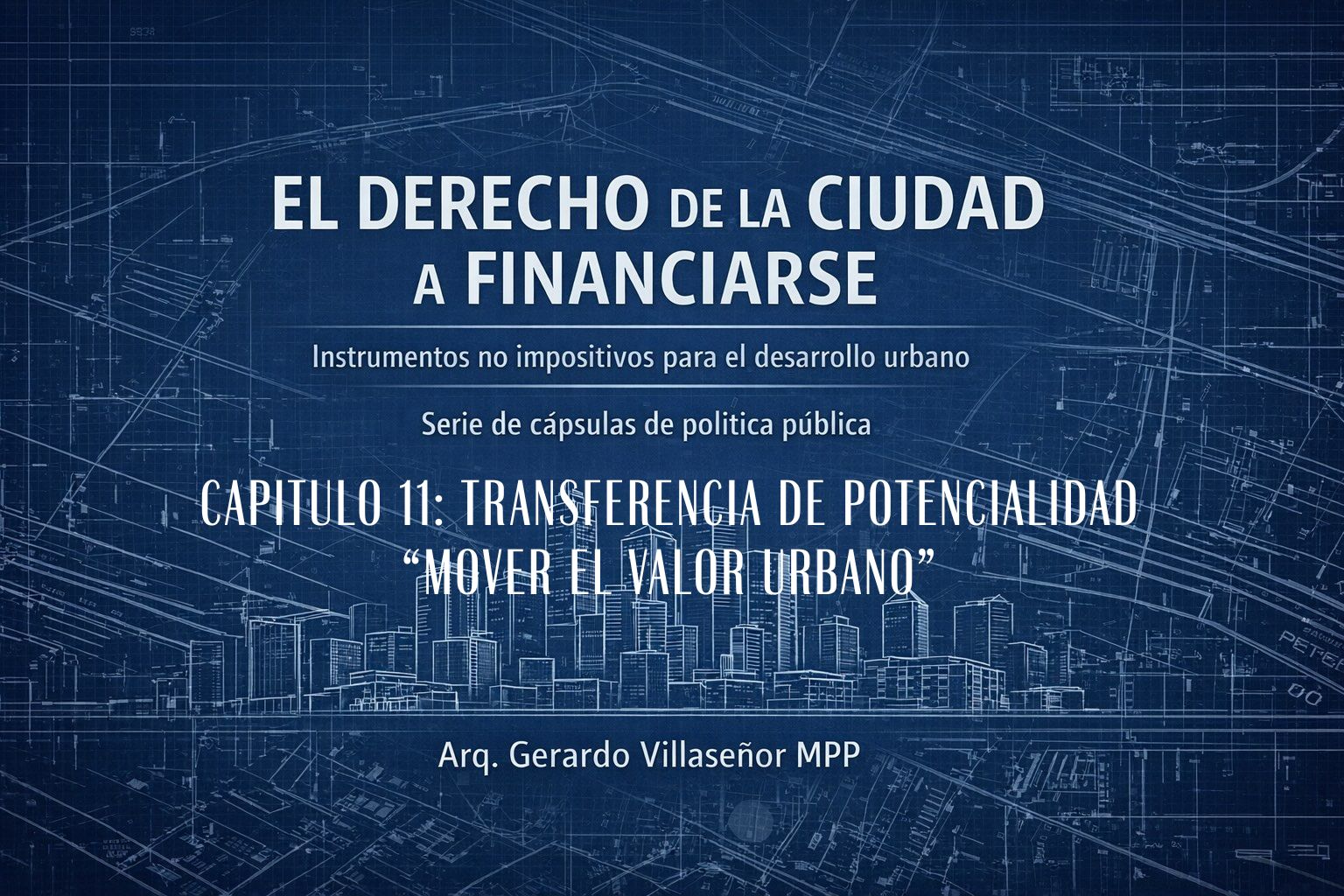 Lee más sobre el artículo Transferencia de potencialidad: una herramienta para ordenar y financiar la ciudad