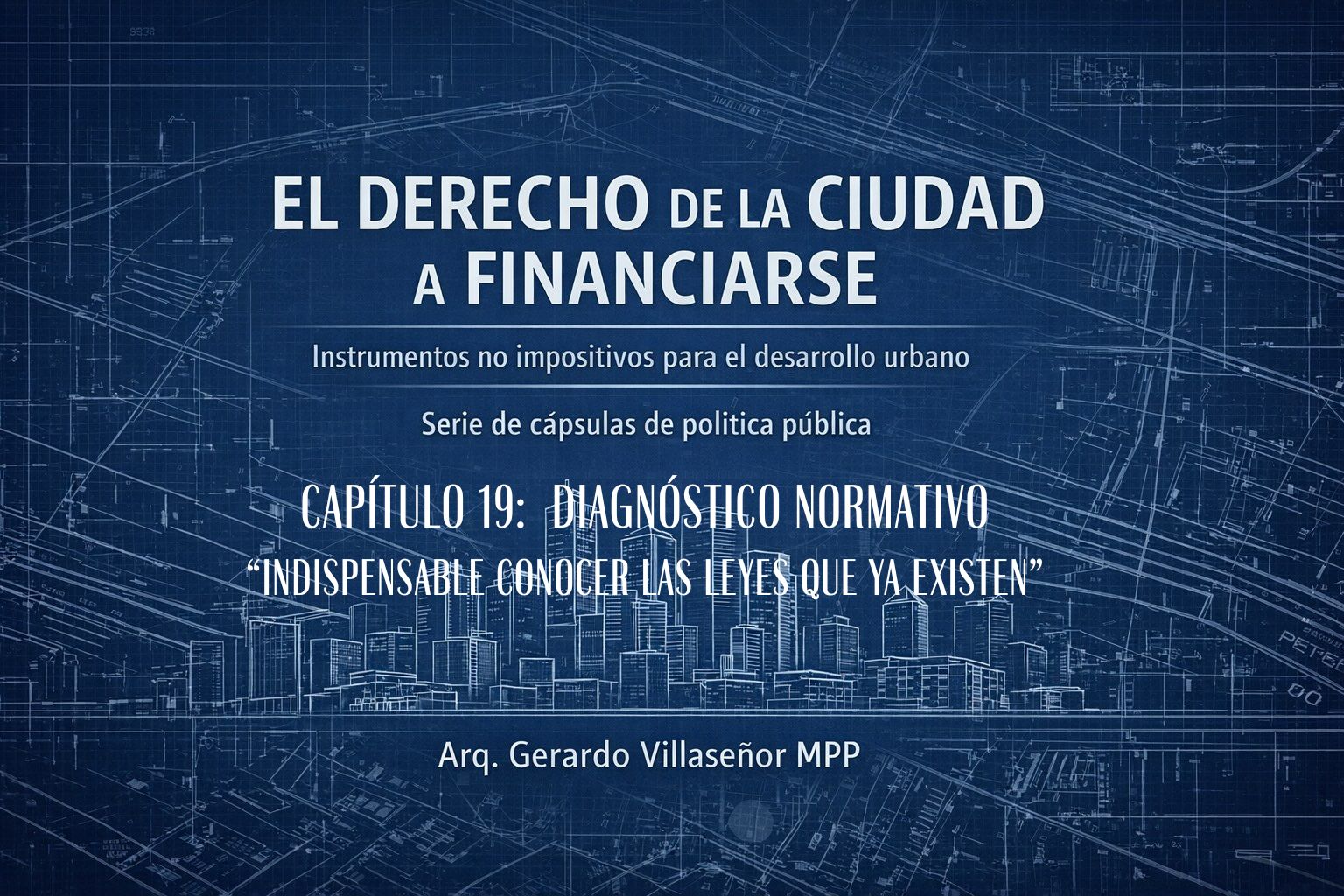 Lee más sobre el artículo Diagnóstico normativo: “El primer paso para construir ciudades financieramente sostenibles”