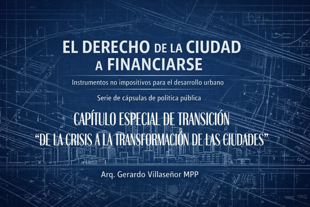 Del problema a la solución: una metodología para financiar las ciudades