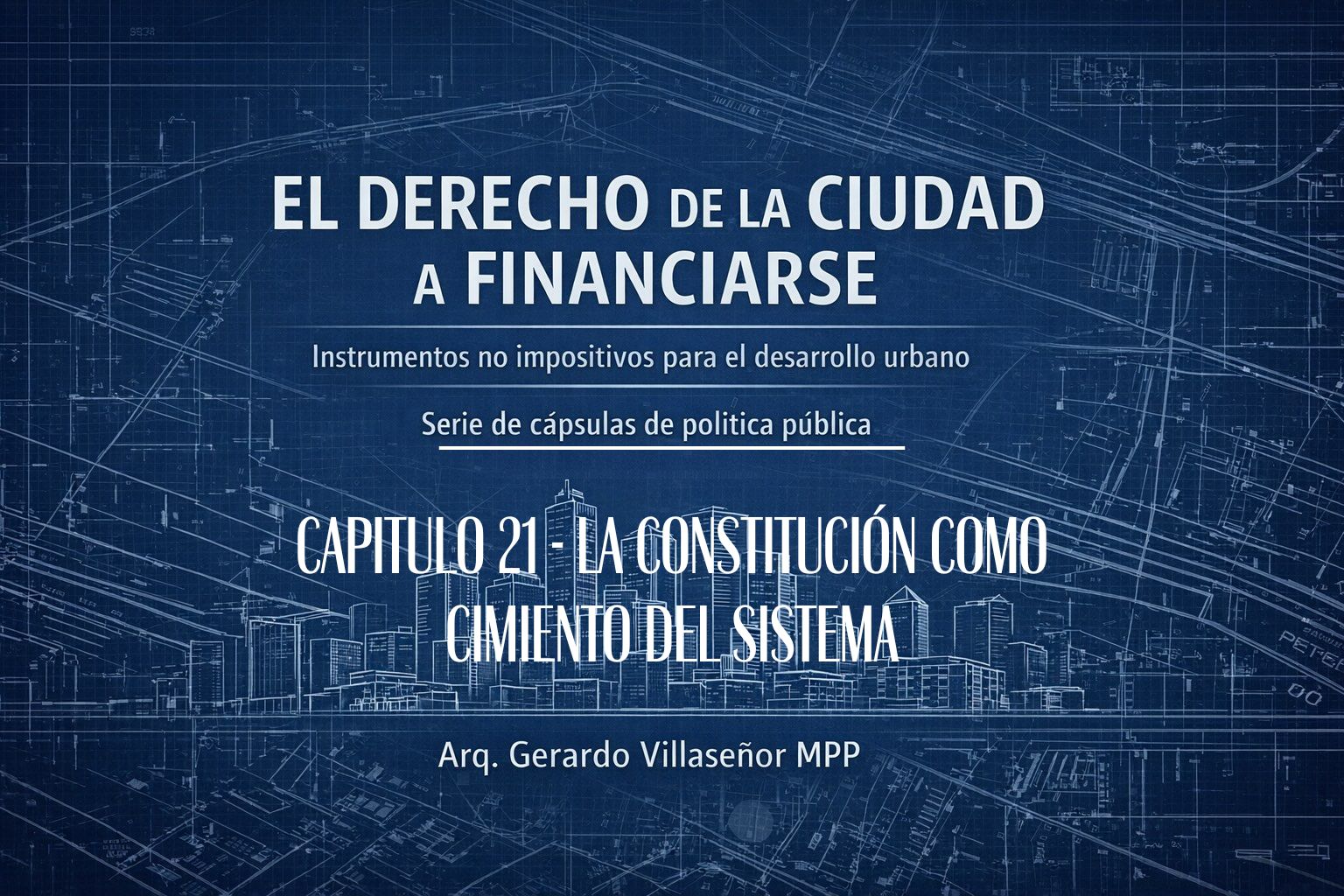Lee más sobre el artículo Arquitectura jurídica: construir un marco normativo que haga posible financiar las ciudades